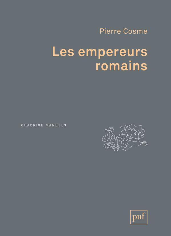 Les empereurs romains. 2e édition