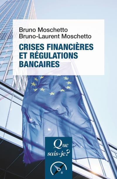 Crises financières et régulations bancaires