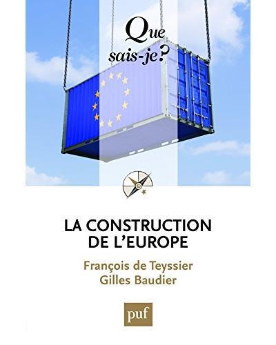 La construction de l'Europe. 6e édition