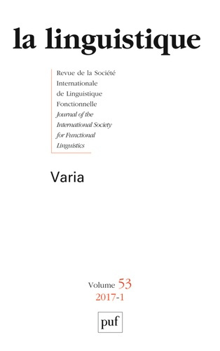 La linguistique N° 53, fascicule 1, 2017 : Varia