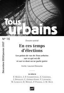 Tous urbains N° 17, avril 2017 : Architecture du pouvoir : pouvoir autoritaire, pouvoir économique e