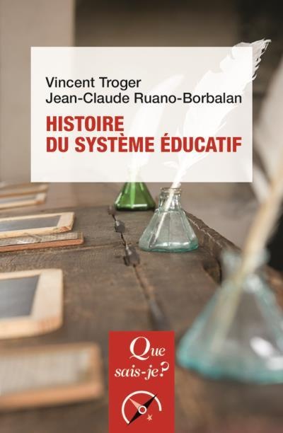 Histoire du système éducatif. 5e édition
