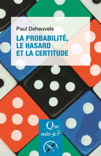 La probabilité, le hasard et la certitude. 5e édition
