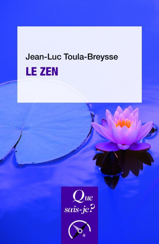 Le zen. 3e édition