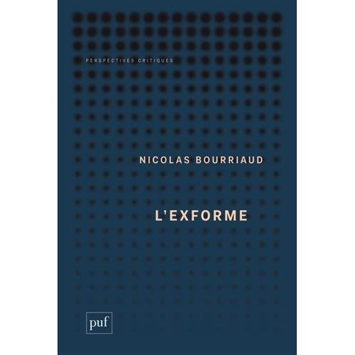 L'exforme. Art, idéologie et rejet