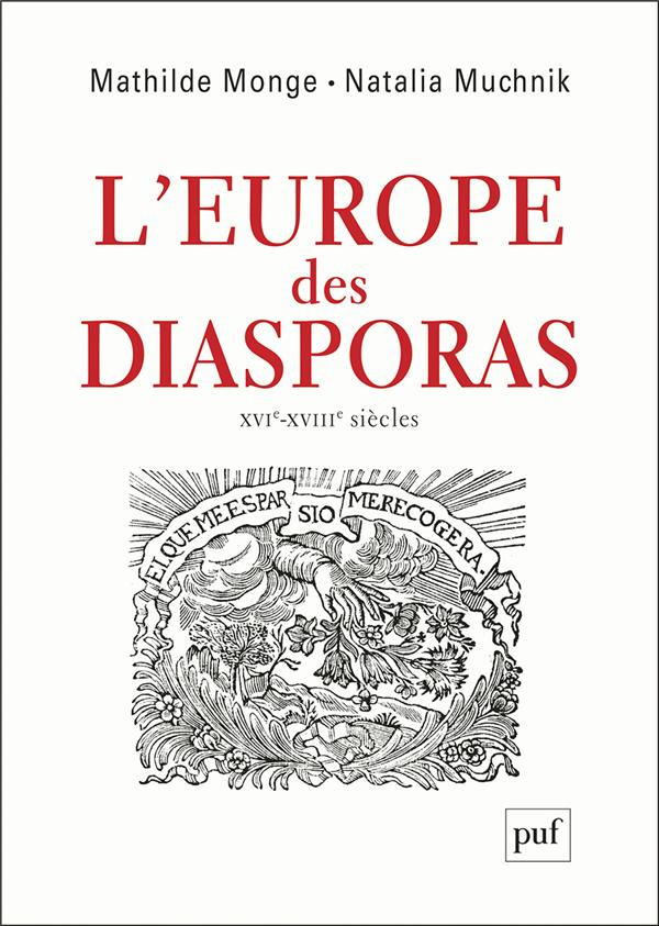 L'Europe des diasporas. XVI-XVIIIe siècle