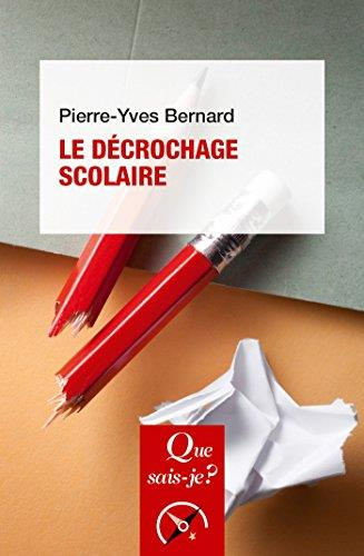 Le décrochage scolaire. 4e édition