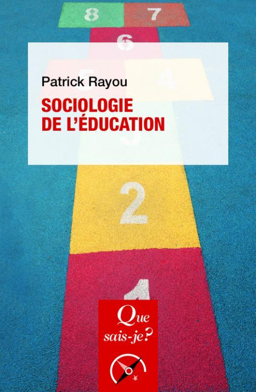 Sociologie de l'éducation. 2e édition