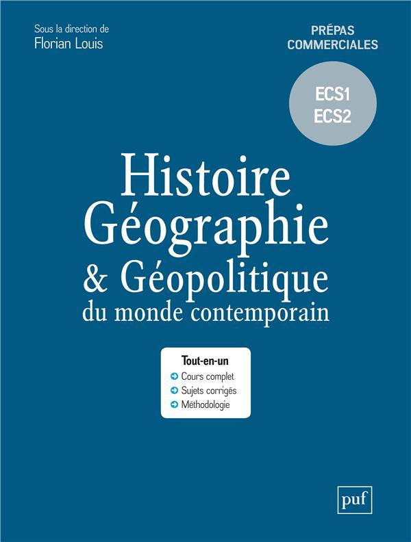 Histoire, géographie et géopolitique du monde contemporain. Prépas commerciales – ECS1 ECS2