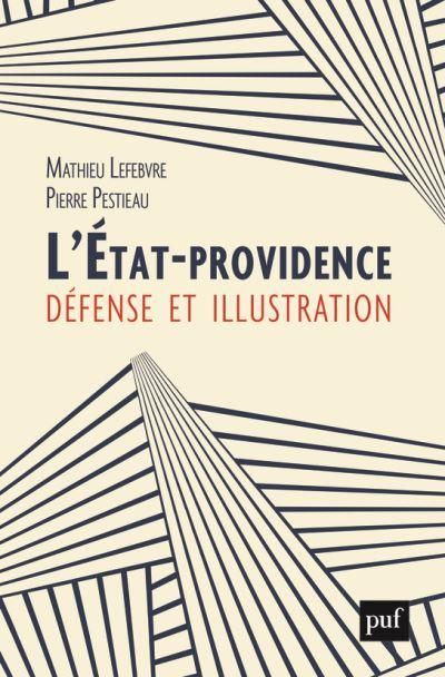 L'Etat-providence. Défense et illustration