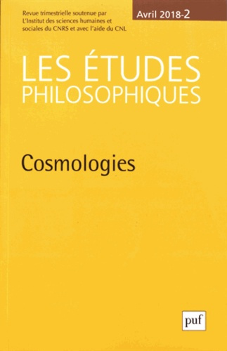Les études philosophiques N° 2, avril 2018 : Cosmologies