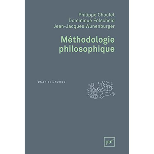 Méthodologie philosophique. 4e édition