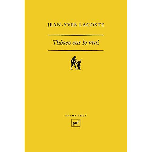 Thèses sur le vrai