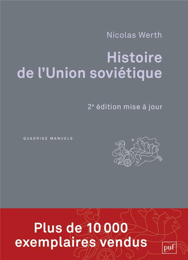 Histoire de l'union soviétique. De l'empire russe à la communauté des états indépendants 1900-1991,
