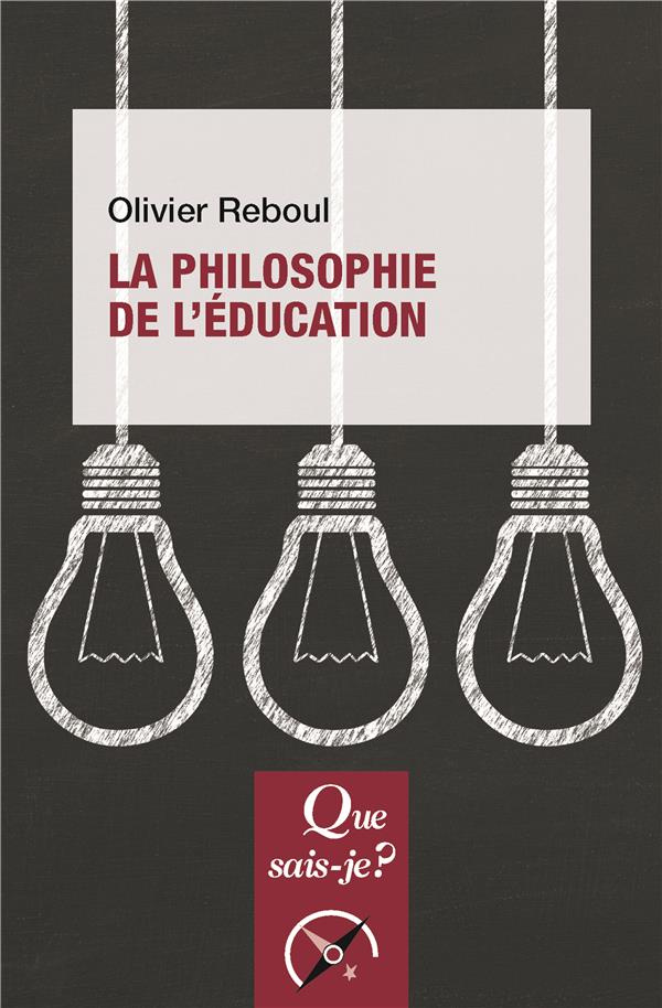 La philosophie de l'éducation. Edition 2018