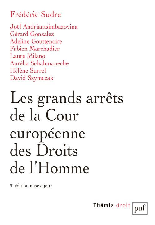 Les grands arrêts de la Cour européenne des droits de l'homme. 9e édition