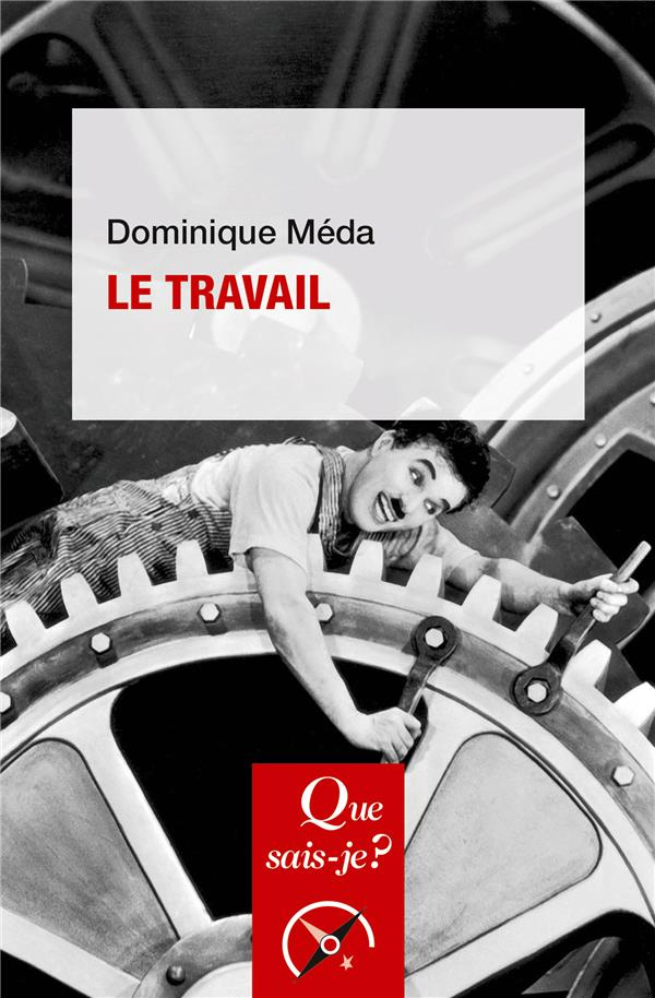 Le travail. 6e édition