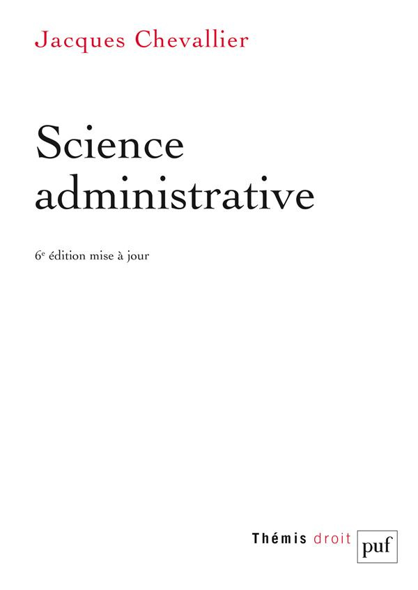 Science administrative. 6e édition