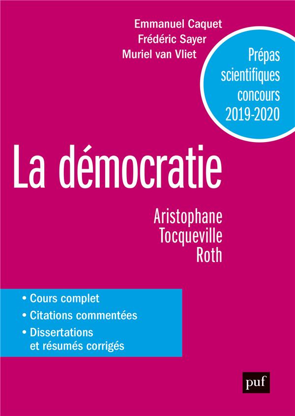 La Démocratie. Prépas scientifiques concours 2019-2020, Edition 2019-2020