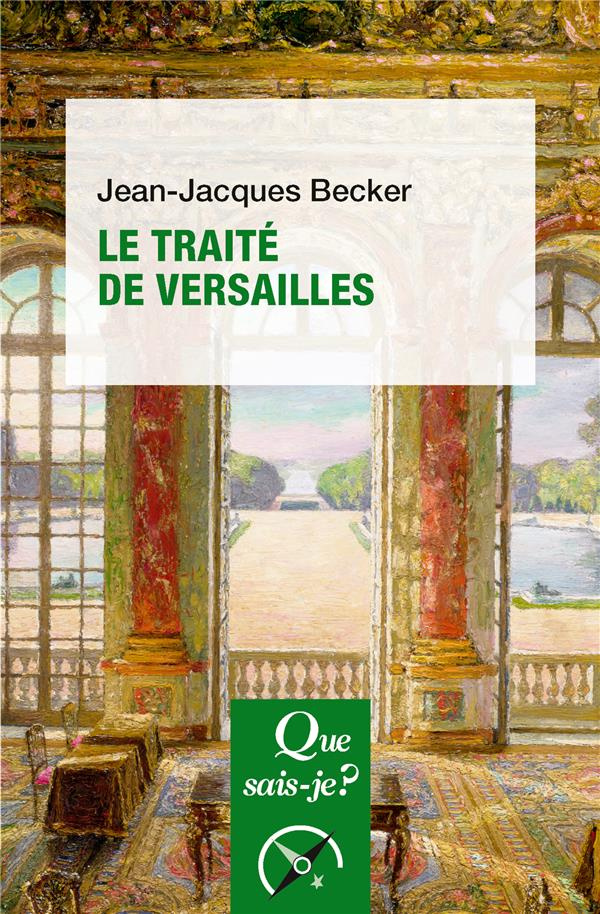 Le traité de Versailles - 2e édition