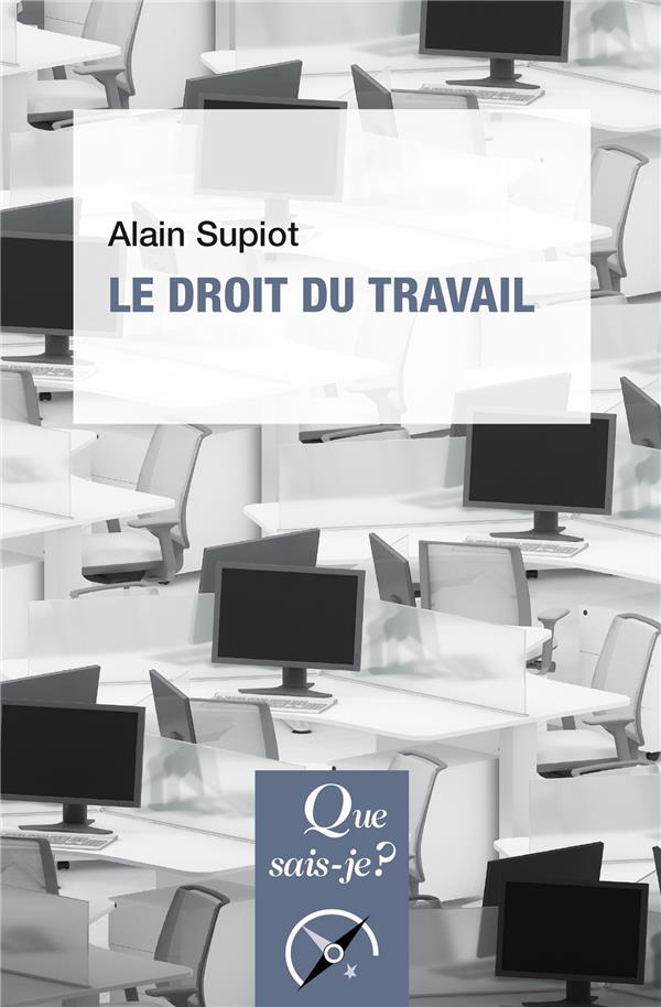 Le droit du travail. 7e édition