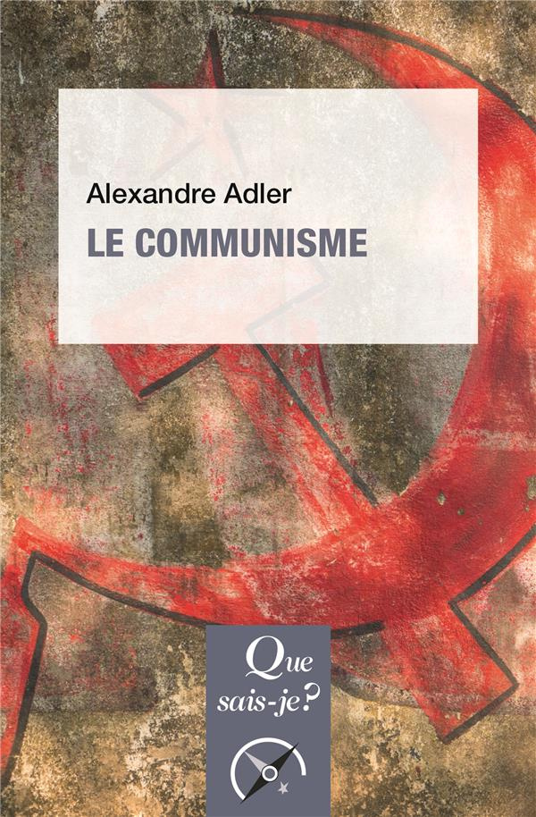 Le communisme. 3e édition