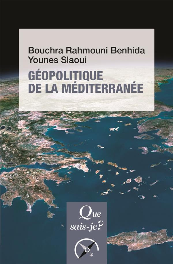 Géopolitique de la Méditerranée. 2e édition