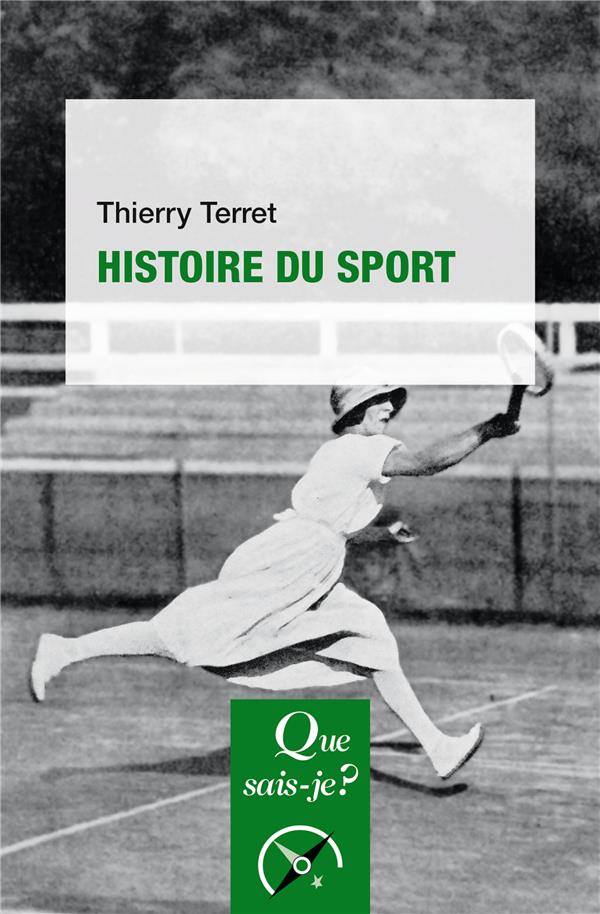 Histoire du sport. 6e édition