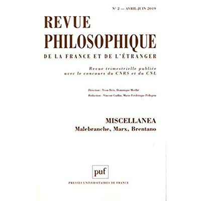 Revue philosophique N° 2, avril-juin 2019 : Miscellanea. Malebranche, Marx, Brentano