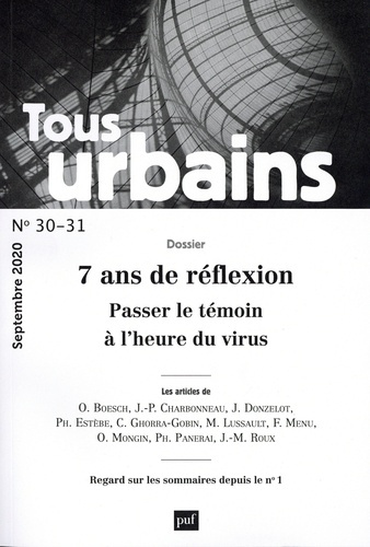 Tous urbains N° 30-31, septembre 2020 : 7 ans de réflexion. Passer le témoin à l'heure du virus