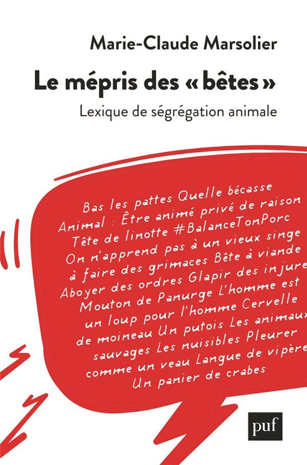 Le mépris des "bêtes". Un lexique de la ségrégation animale