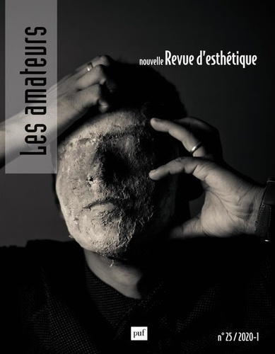 Nouvelle revue d'esthétique N° 25, 2020-1 : Les amateurs