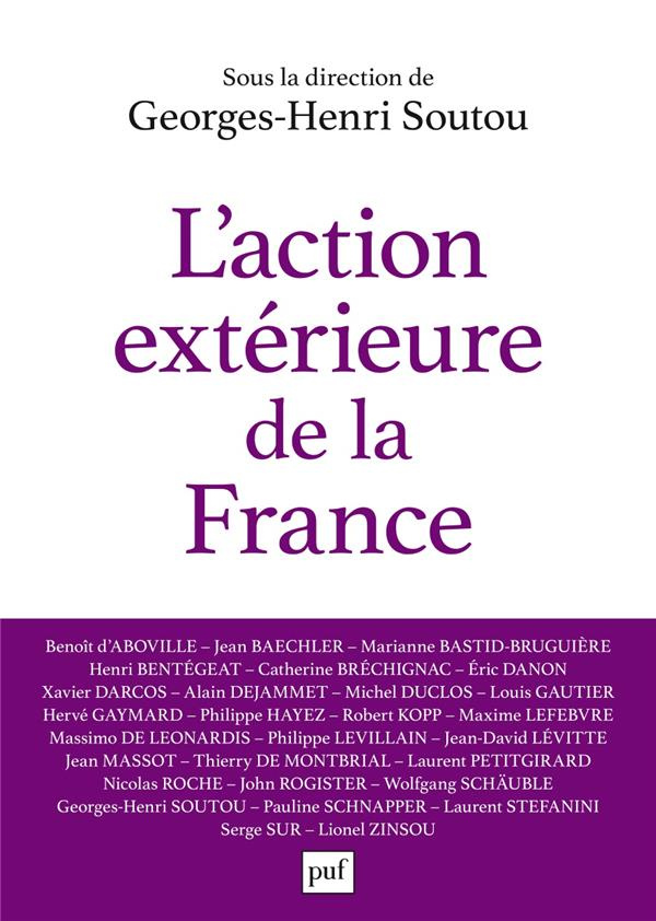 L'action extérieure de la France. Entre ambition et réalisme