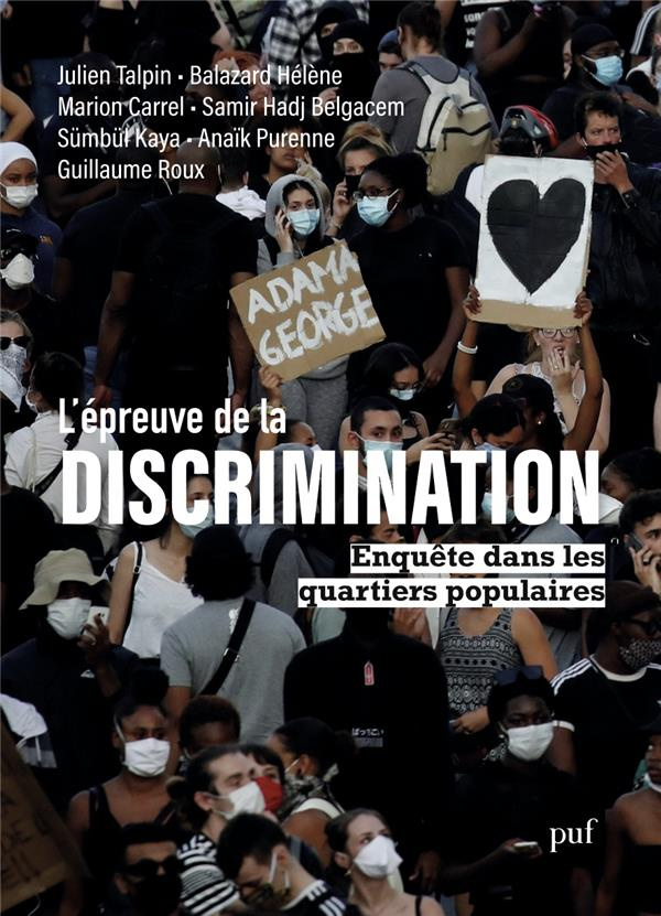 L'épreuve de la discrimination. Enquête dans les quartiers populaires