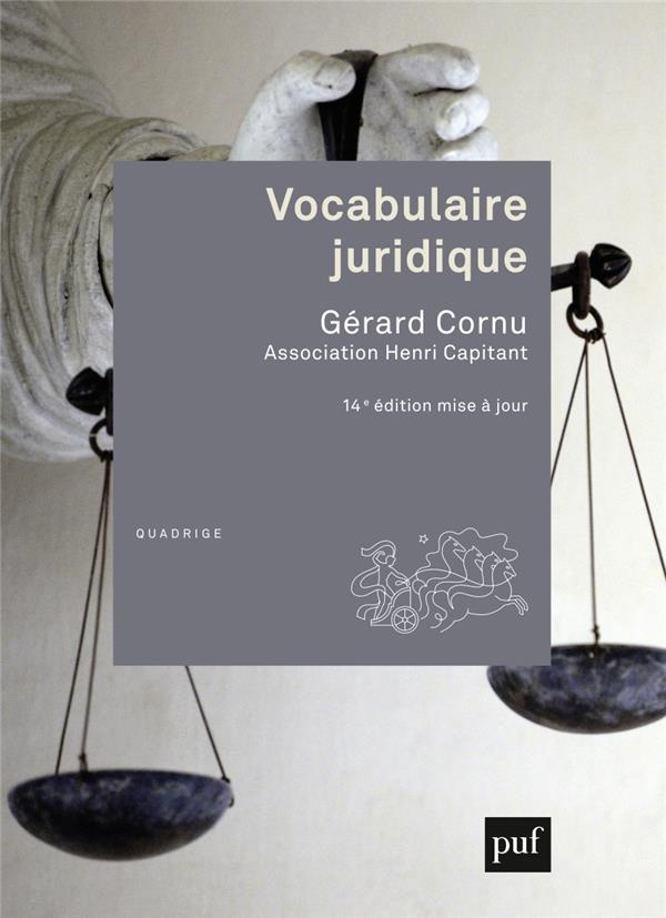 Vocabulaire juridique. 14e édition actualisée