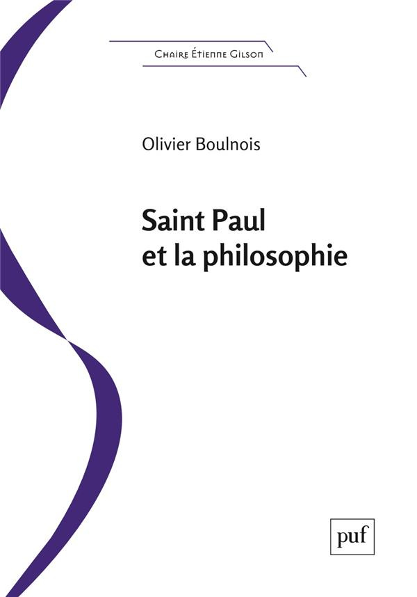Saint Paul et la philosophie. Une introduction à l'essence du christianisme