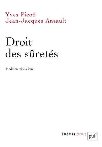Droit des sûretés. 4e édition actualisée