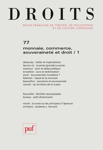 Droits N° 77/2023 : Monnaie, commerce, souveraineté et droit. Volume 1