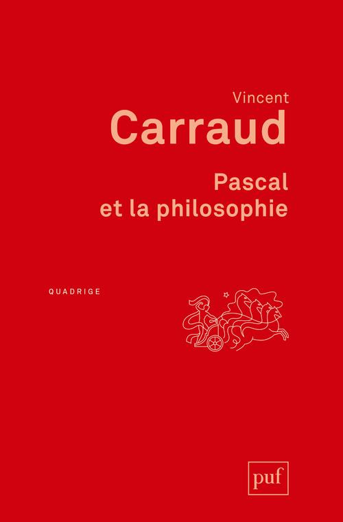 Pascal et la philosophie. 3e édition