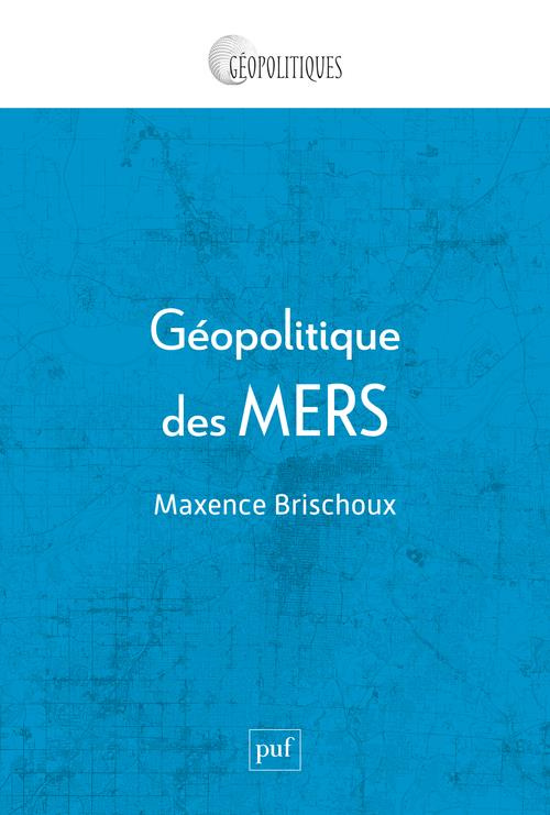Géopolitique des mers. Gouverner l'autre partie du monde