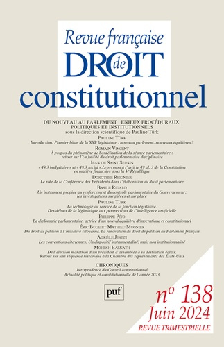 Revue française de Droit constitutionnel N° 138, juin 2024 : Du nouveau au parlement : enjeux procéd