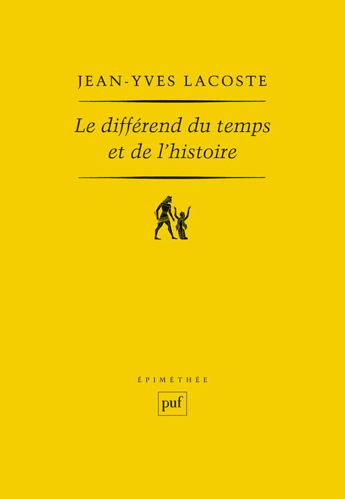 Le différend du temps et de l'histoire