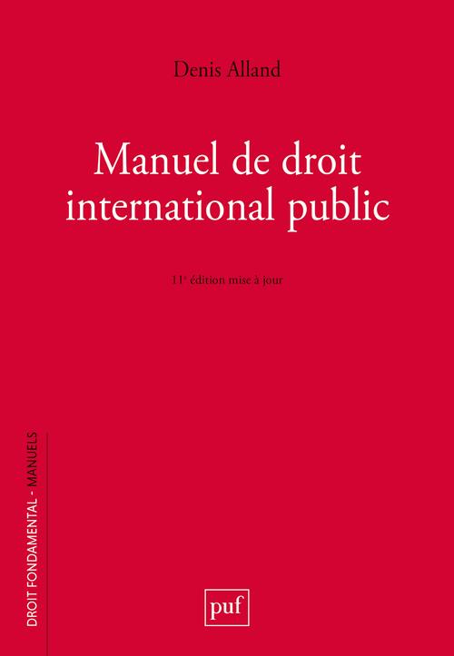 Manuel de droit international public. 11e édition
