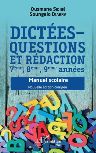 Dictées - questions et rédaction 7ème, 8ème, 9ème années. Manuel scolaire, Edition revue et corrigée