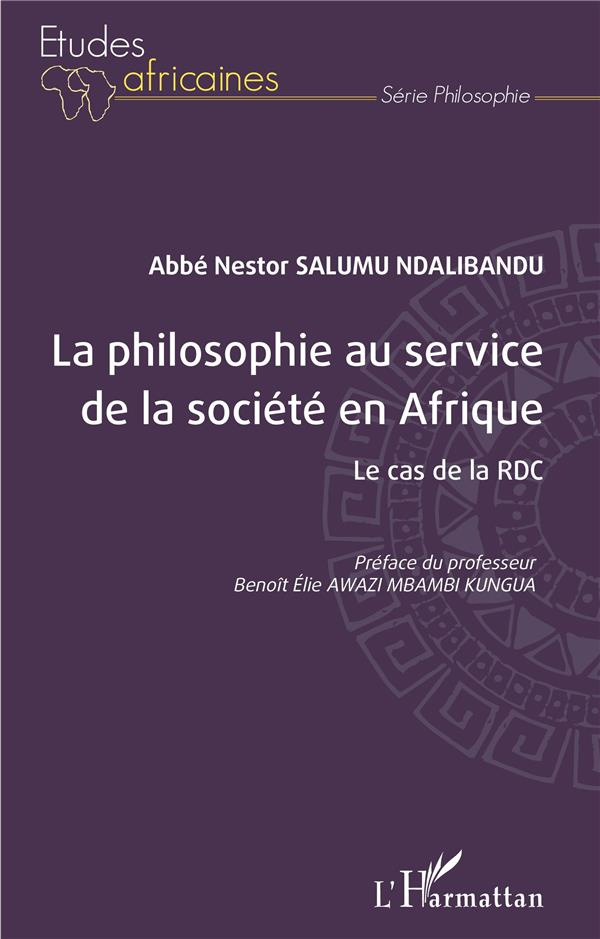 La philosophie au service de la société en Afrique. Le cas de la RDC
