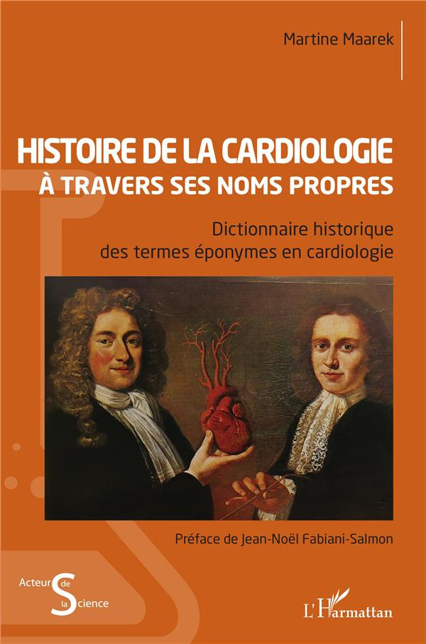 Histoire de la cardiologie à travers ses noms propres. Dictionnaire historique des termes éponymes e