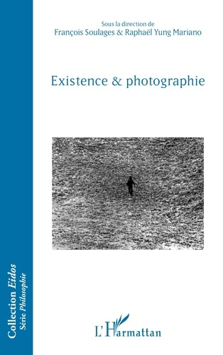 Existence & photographie