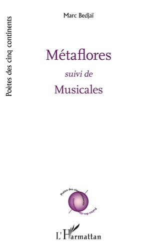 Métaflores. Suivi de Musicales