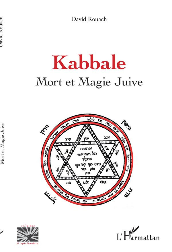 Kabbale. Mort et Magie Juive