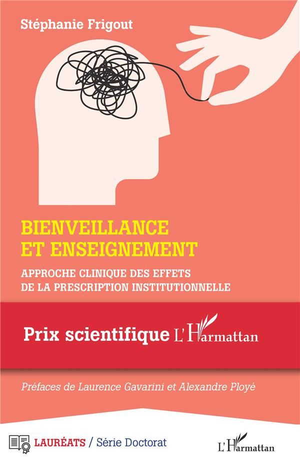 Bienveillance et enseignement. Approche clinique des effets de la prescription institutionnelle